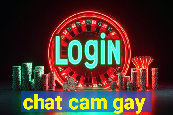 chat cam gay